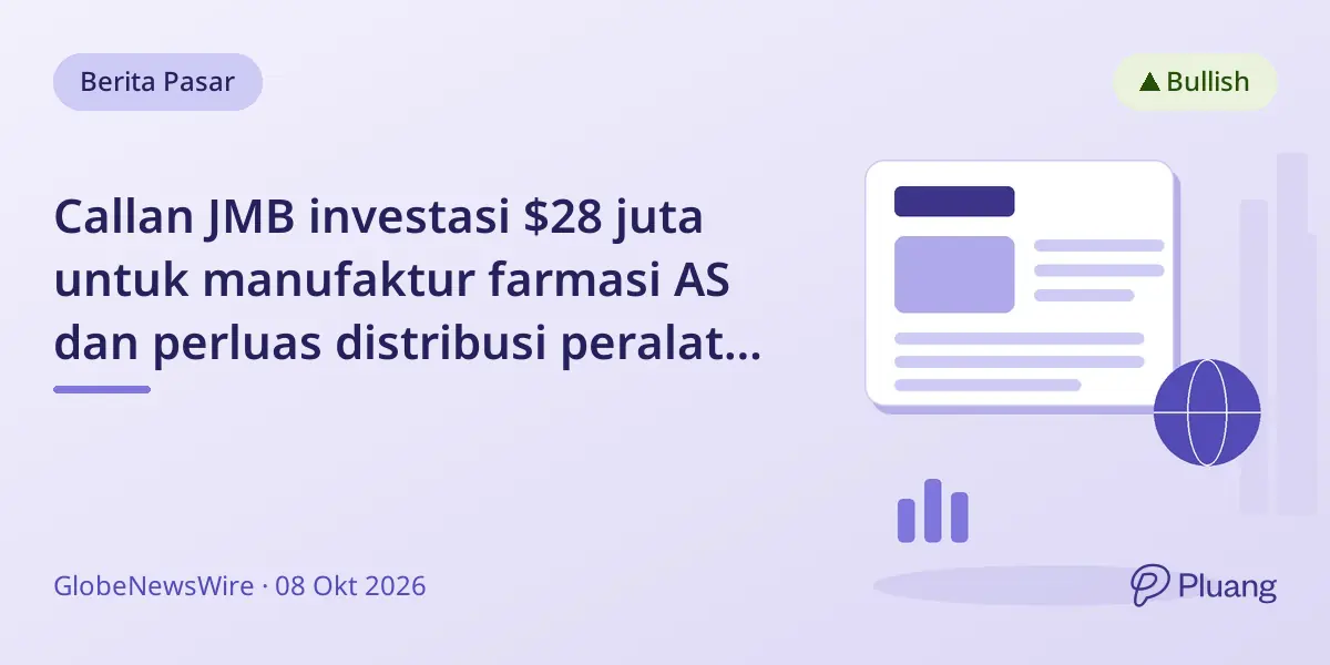 Callan JMB investasi $28 juta untuk manufaktur farmasi AS dan perluas distribusi peralatan di Amerika Utara.