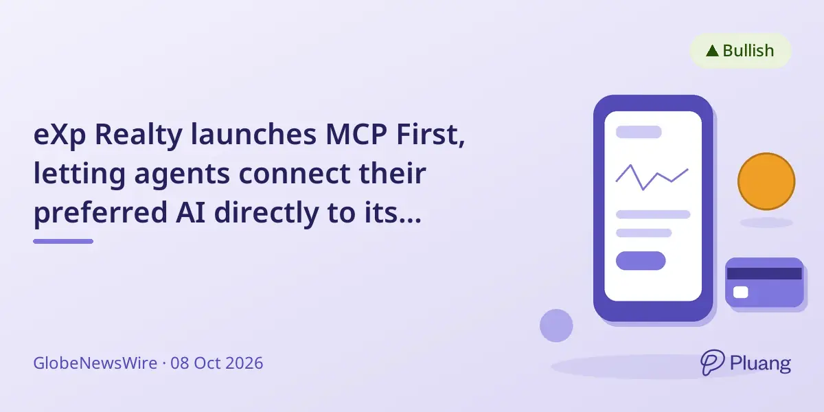 eXp Realty launches MCP First, letting agents connect their preferred AI directly to its platform without new apps.