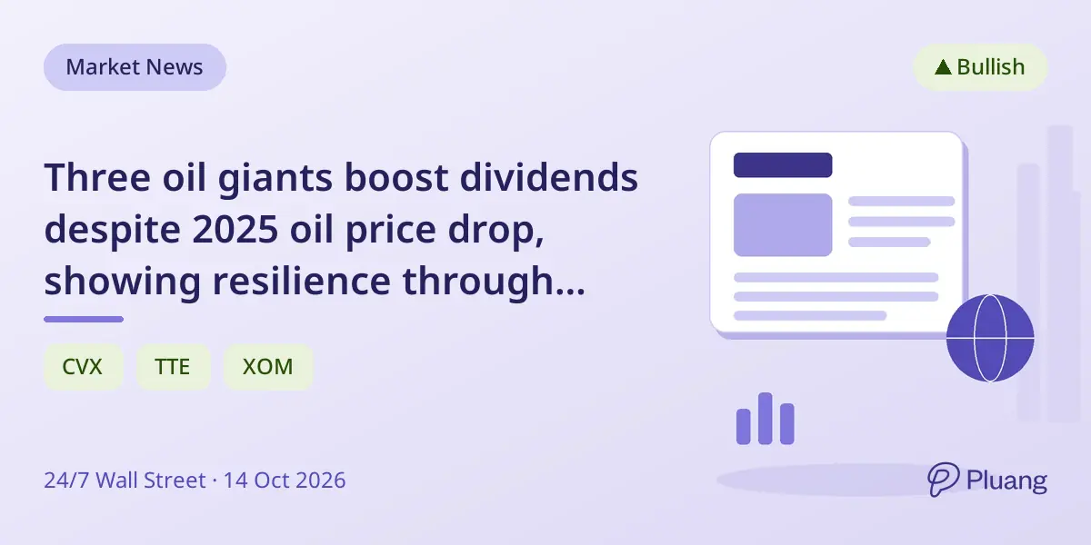 Three oil giants boost dividends despite 2025 oil price drop, showing resilience through integrated operations.