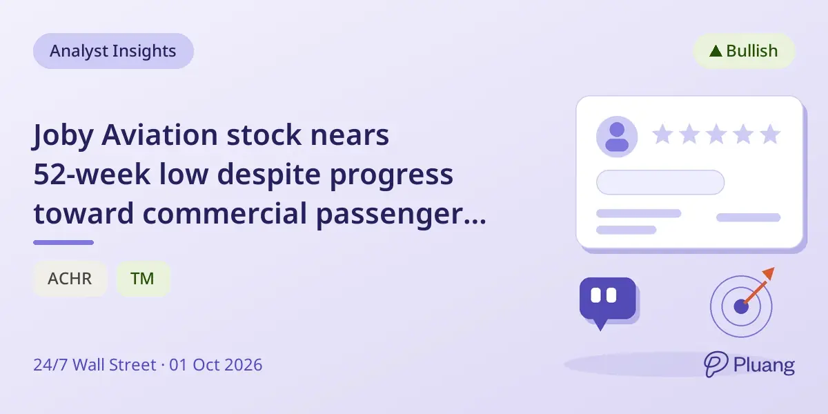 Joby Aviation stock nears 52-week low despite progress toward commercial passenger flights and raised revenue forecast.