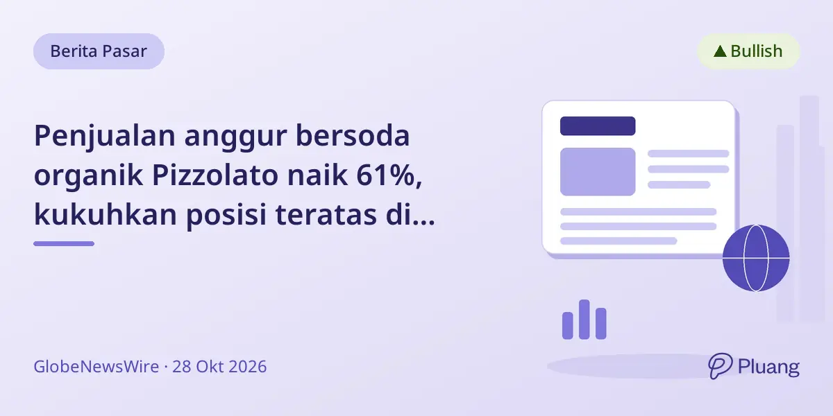 Penjualan anggur bersoda organik Pizzolato naik 61%, kukuhkan posisi teratas di pasar AS.