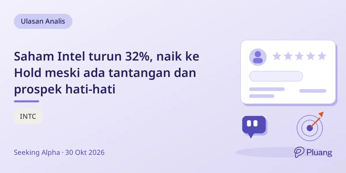 Saham Intel turun 32%, naik ke Hold meski ada tantangan dan prospek hati-hati