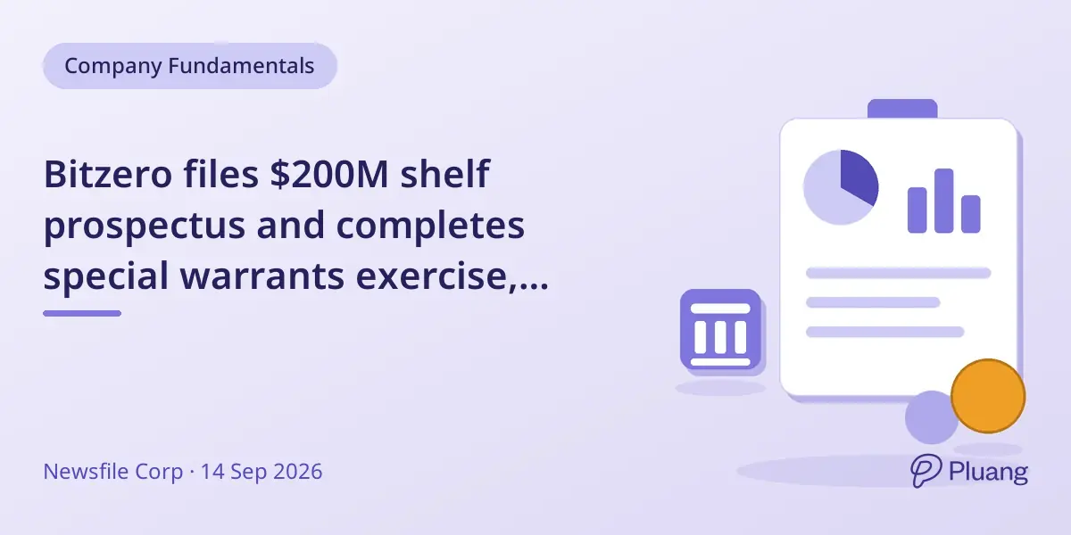 Bitzero files $200M shelf prospectus and completes special warrants exercise, expanding funding options.