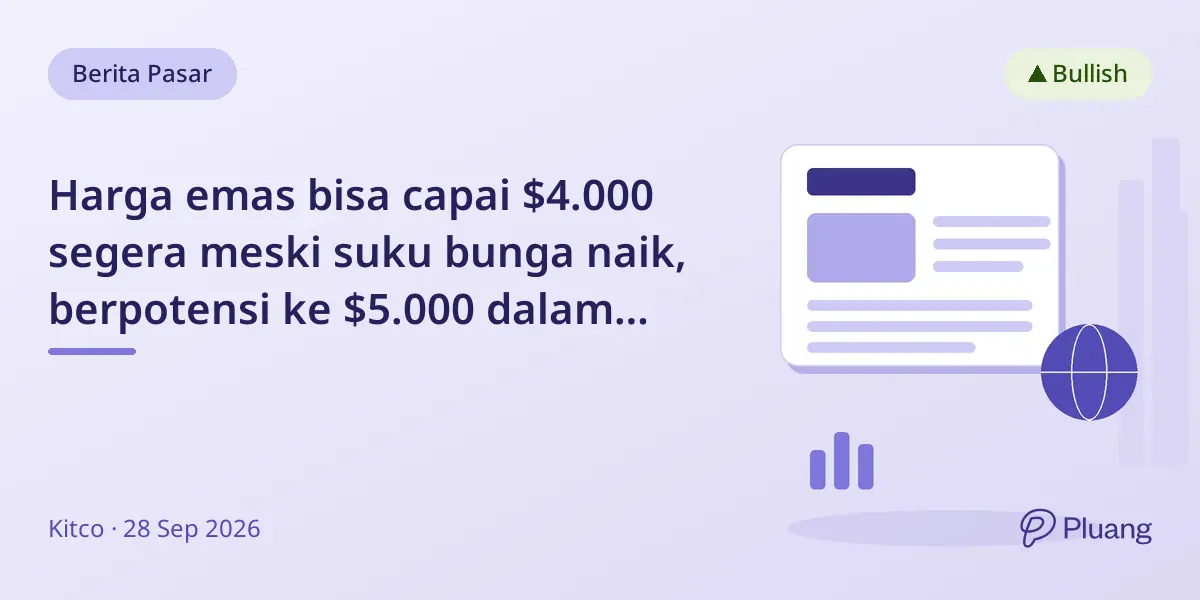 Harga emas bisa capai $4.000 segera meski suku bunga naik, berpotensi ke $5.000 dalam enam bulan, kata ahli strategi.