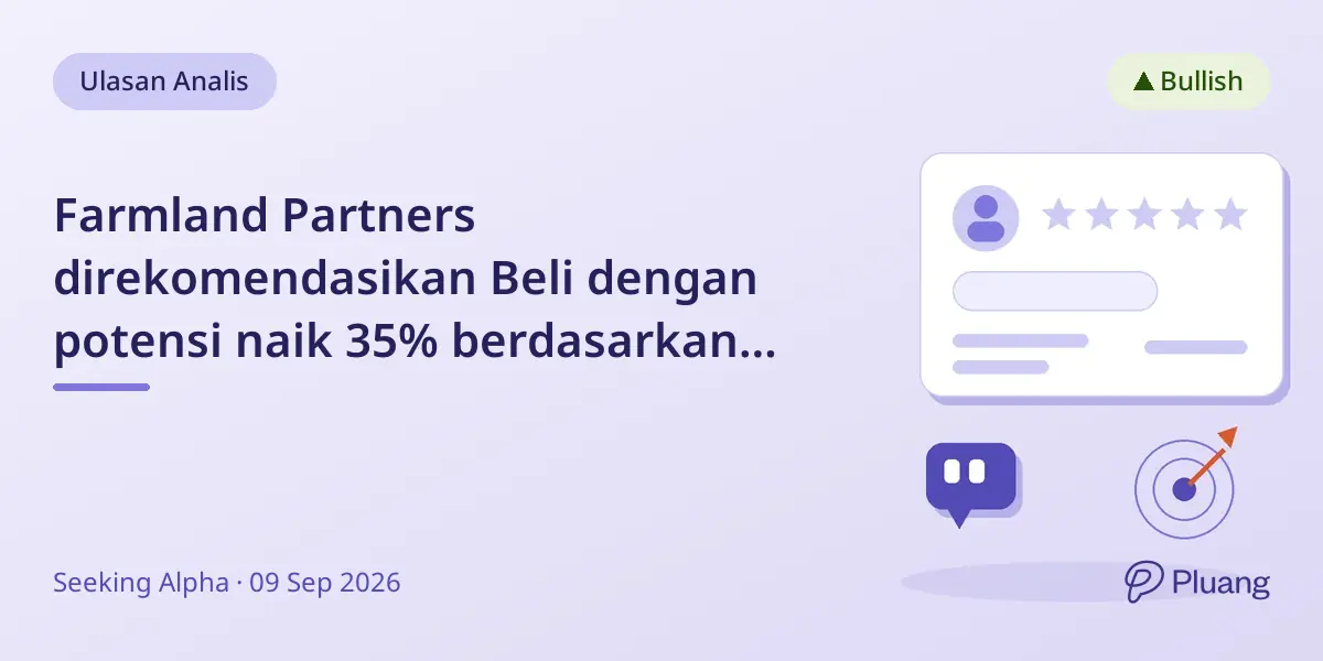 Farmland Partners direkomendasikan Beli dengan potensi naik 35% berdasarkan nilai aset dan dukungan NAV