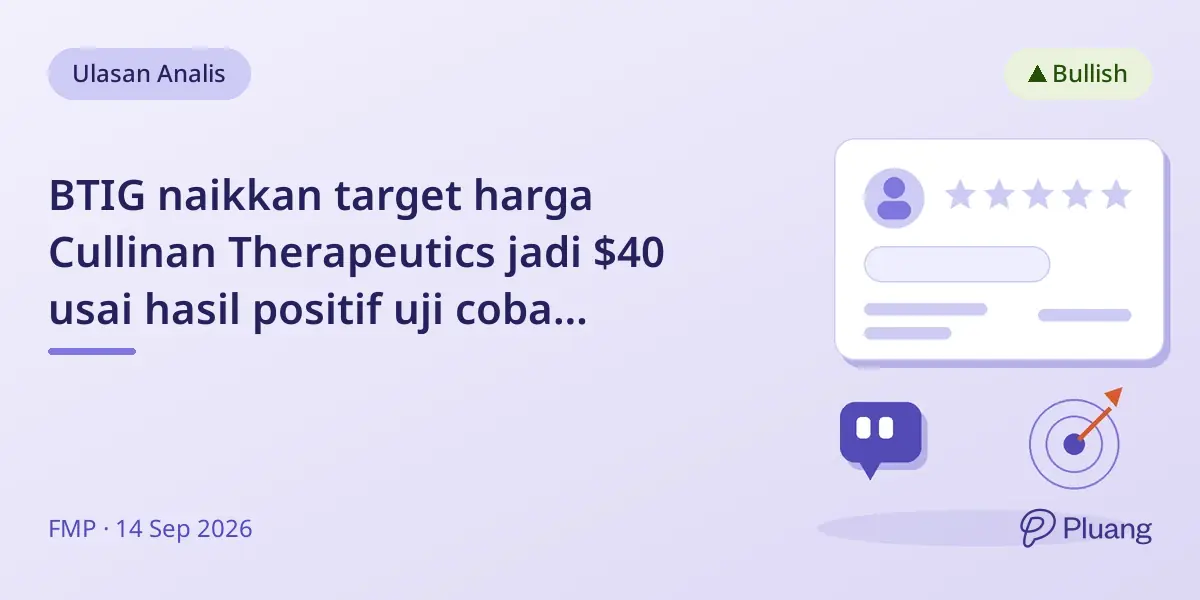 BTIG naikkan target harga Cullinan Therapeutics jadi $40 usai hasil positif uji coba kanker paru