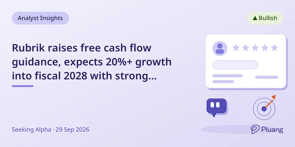 Rubrik raises free cash flow guidance, expects 20%+ growth into fiscal 2028 with strong valuation.
