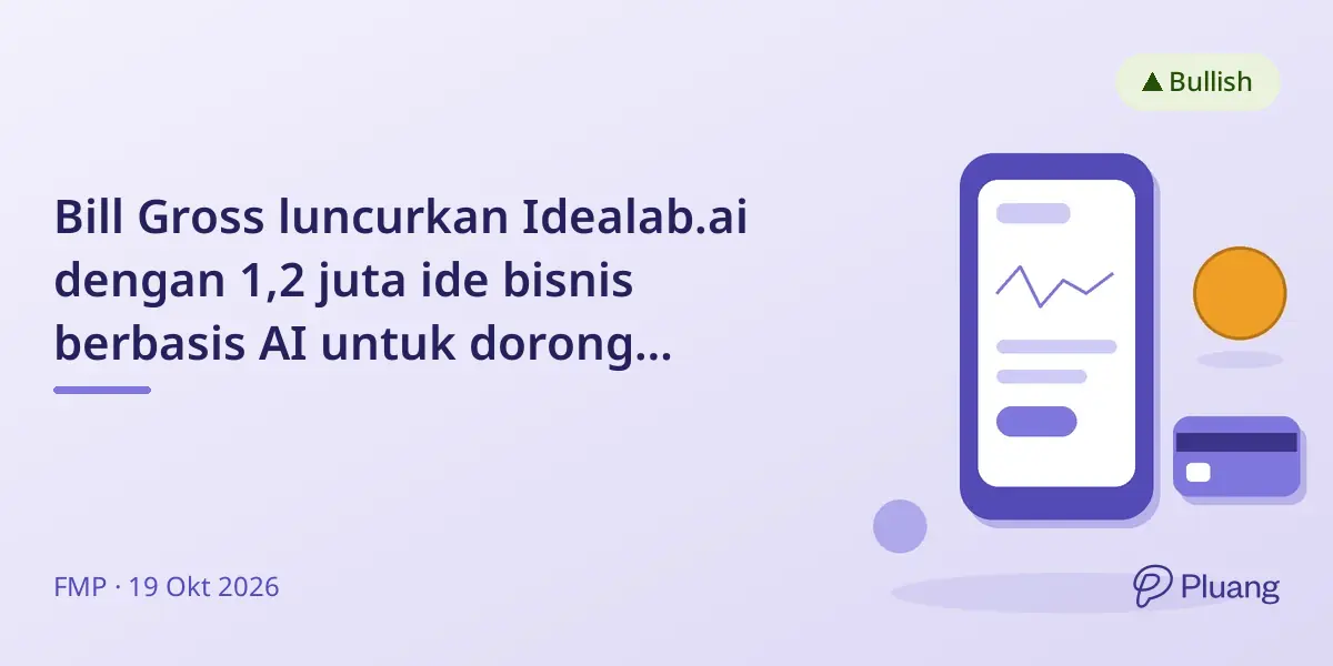 Bill Gross luncurkan Idealab.ai dengan 1,2 juta ide bisnis berbasis AI untuk dorong kewirausahaan global.