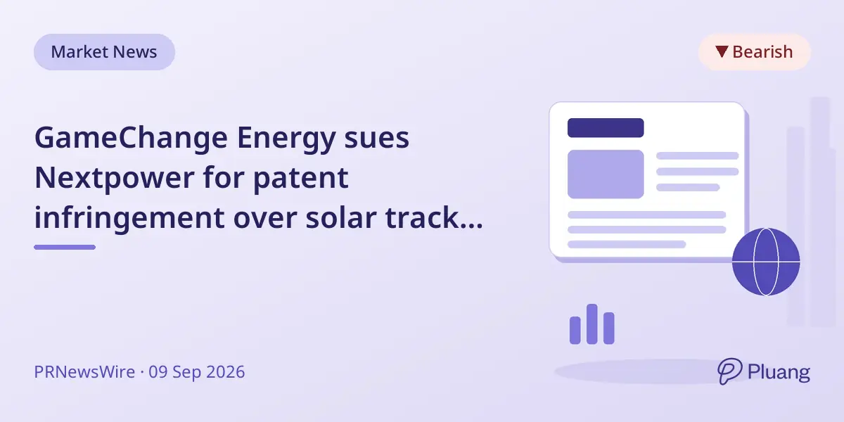 GameChange Energy sues Nextpower for patent infringement over solar tracker technology