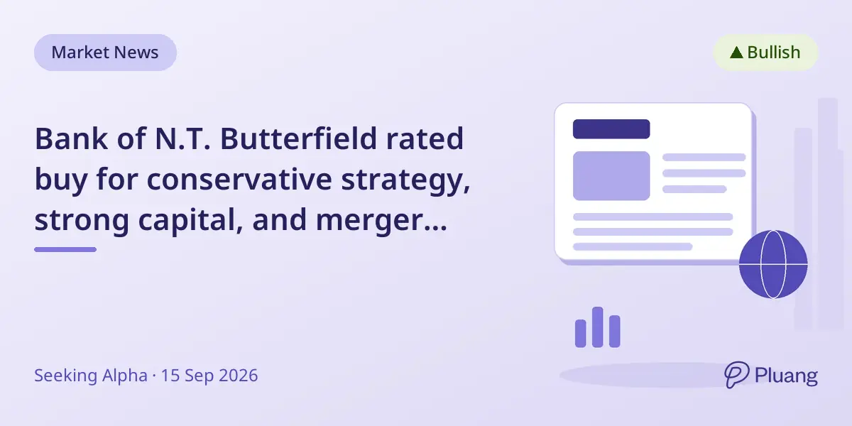 Bank of N.T. Butterfield rated buy for conservative strategy, strong capital, and merger growth potential.