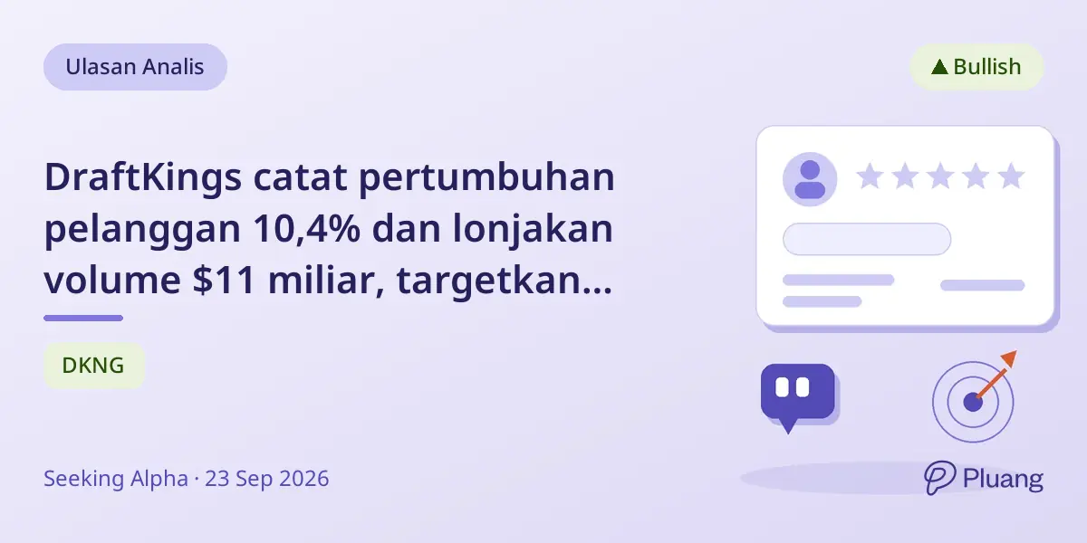 DraftKings catat pertumbuhan pelanggan 10,4% dan lonjakan volume $11 miliar, targetkan kinerja lebih kuat H2 2026.