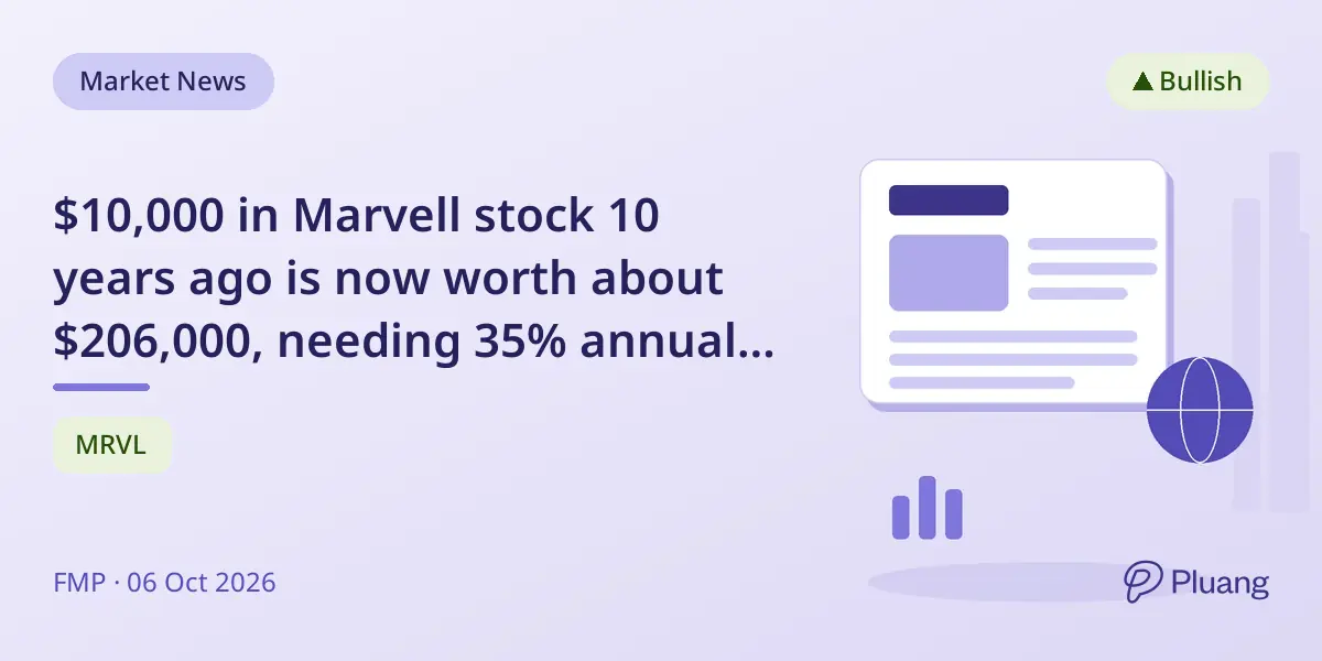 $10,000 in Marvell stock 10 years ago is now worth about $206,000, needing 35% annual growth to repeat.
