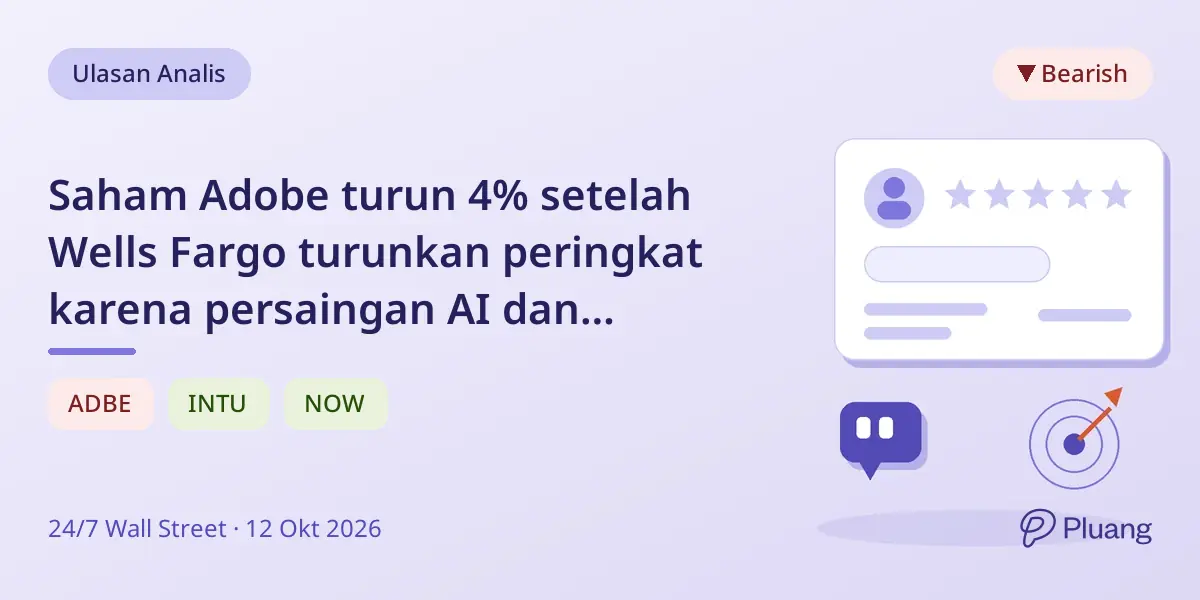 Saham Adobe turun 4% setelah Wells Fargo turunkan peringkat karena persaingan AI dan kekhawatiran langganan