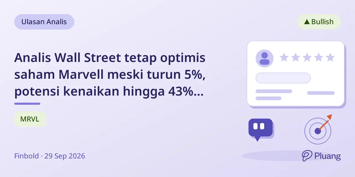 Analis Wall Street tetap optimis saham Marvell meski turun 5%, potensi kenaikan hingga 43% dalam 12 bulan.