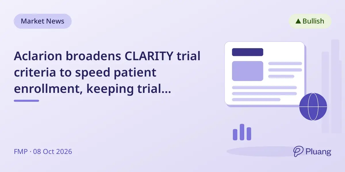 Aclarion broadens CLARITY trial criteria to speed patient enrollment, keeping trial timeline on track.