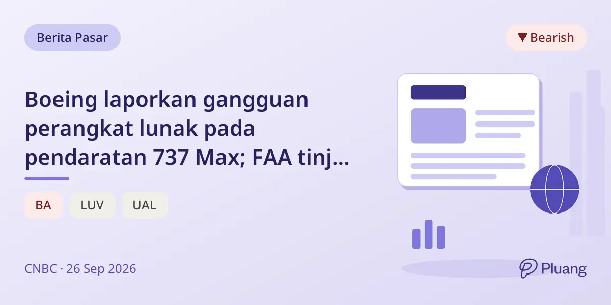 Boeing laporkan gangguan perangkat lunak pada pendaratan 737 Max; FAA tinjau perbaikan.