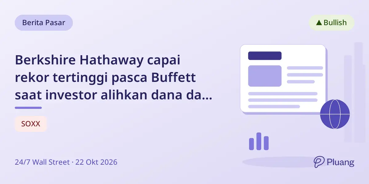 Berkshire Hathaway capai rekor tertinggi pasca Buffett saat investor alihkan dana dari saham AI.