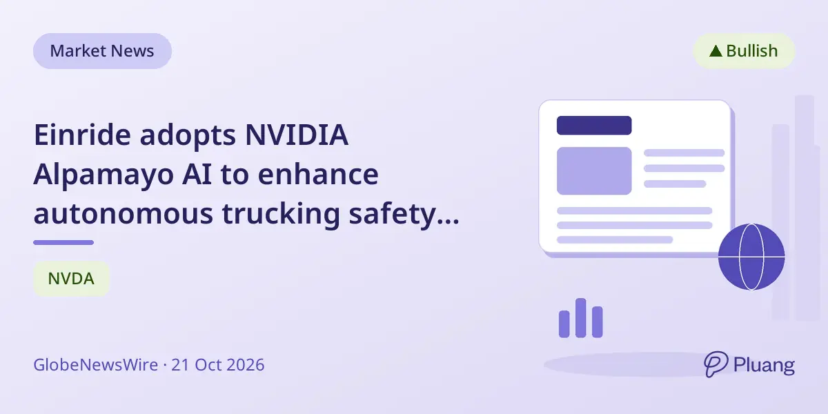 Einride adopts NVIDIA Alpamayo AI to enhance autonomous trucking safety and efficiency.