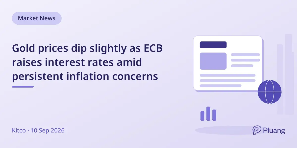 Gold prices dip slightly as ECB raises interest rates amid persistent inflation concerns