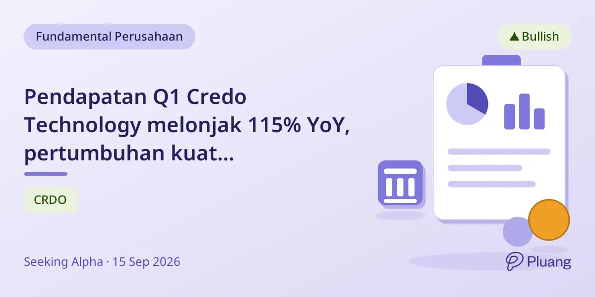 Pendapatan Q1 Credo Technology melonjak 115% YoY, pertumbuhan kuat diperkirakan hingga 2027 meski ada kekhawatiran belanja AI
