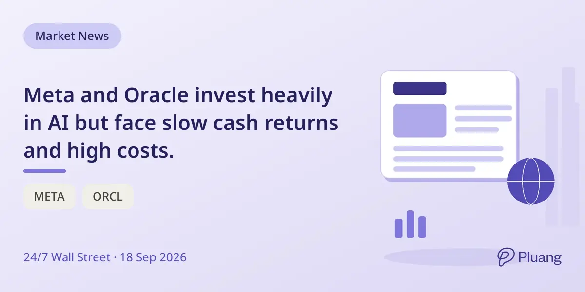 Meta and Oracle invest heavily in AI but face slow cash returns and high costs.