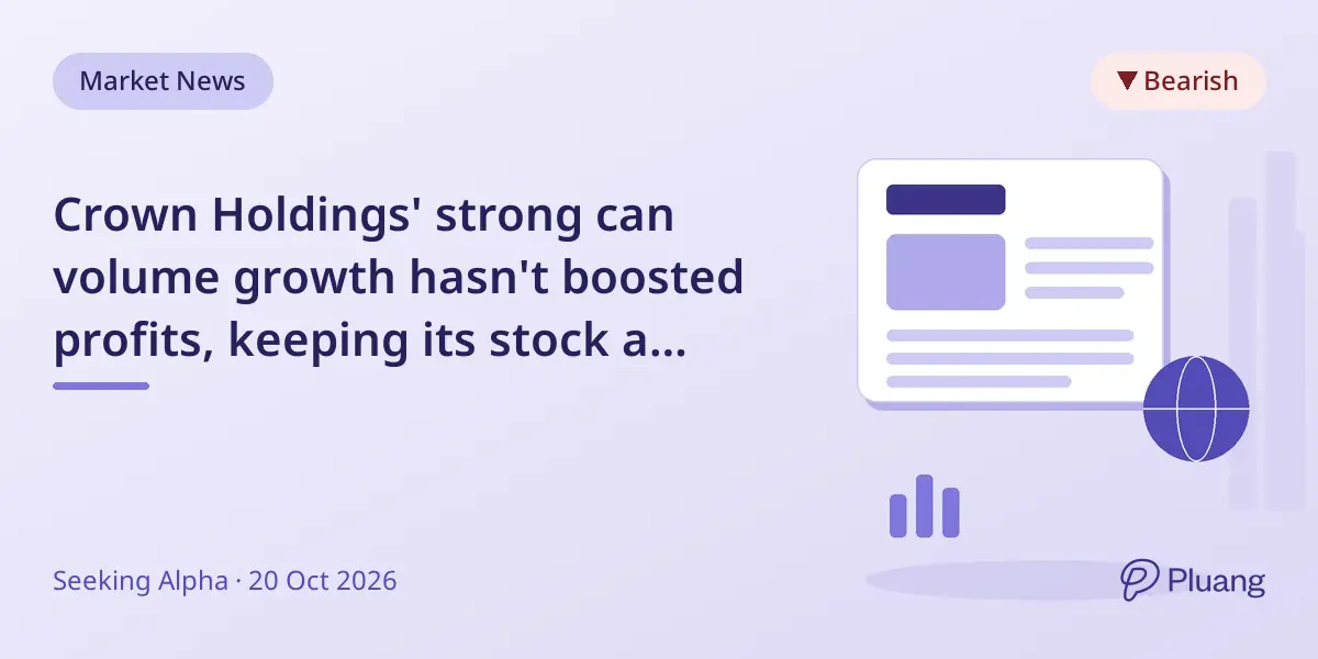 Crown Holdings' strong can volume growth hasn't boosted profits, keeping its stock a Hold.
