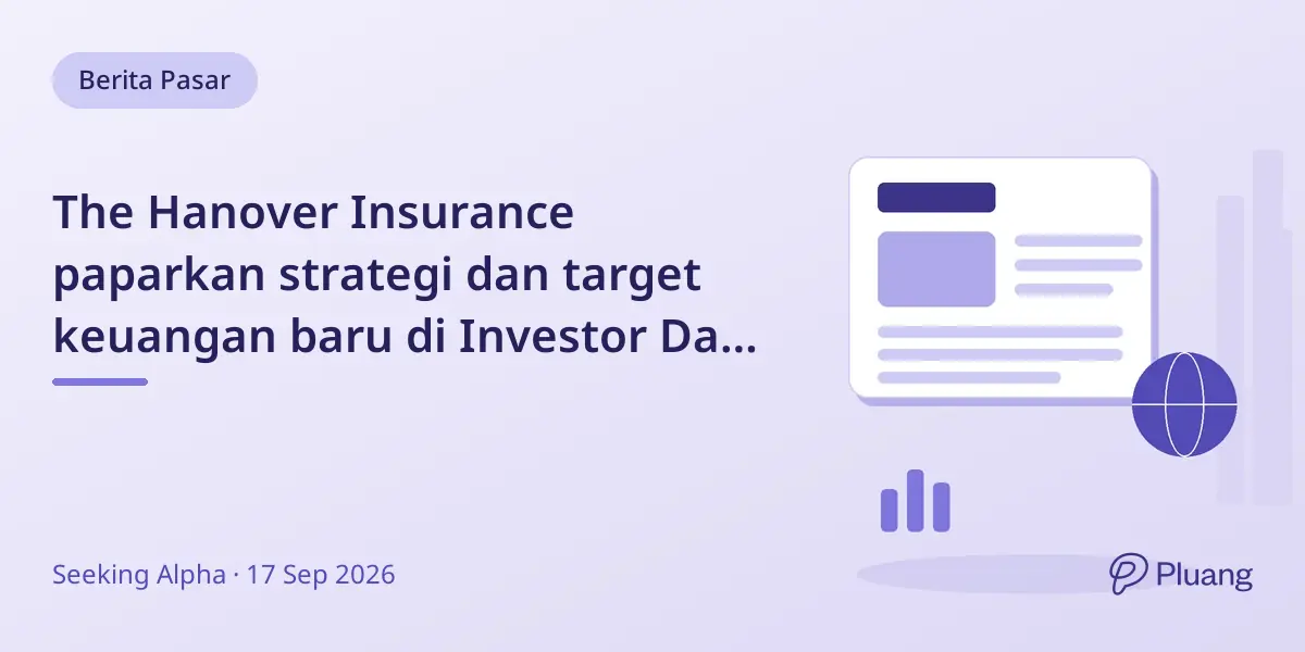 The Hanover Insurance paparkan strategi dan target keuangan baru di Investor Day 2026.