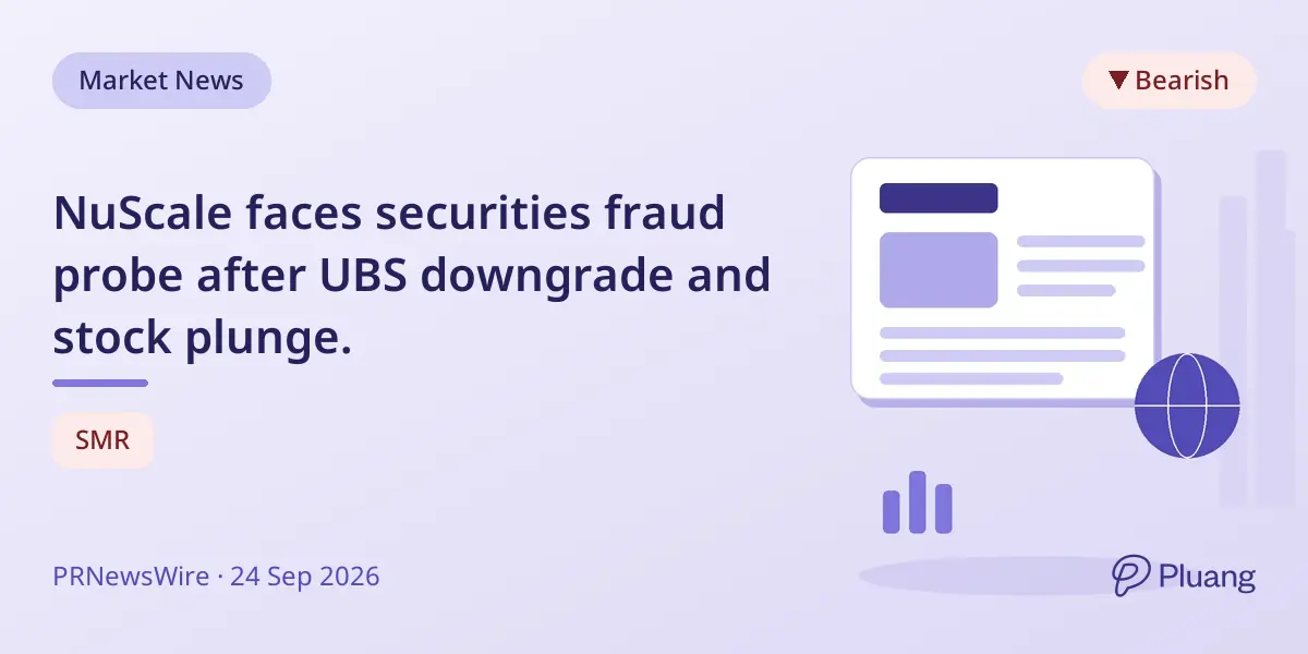 NuScale faces securities fraud probe after UBS downgrade and stock plunge.
