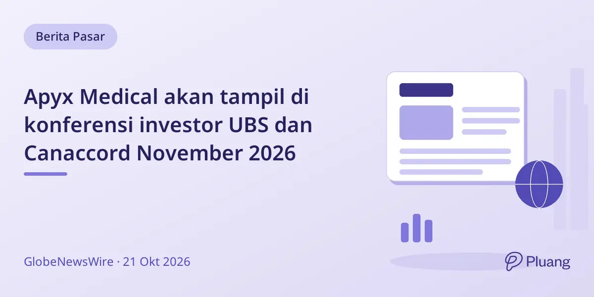 Apyx Medical akan tampil di konferensi investor UBS dan Canaccord November 2026