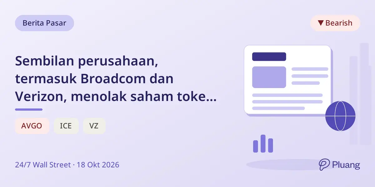 Sembilan perusahaan, termasuk Broadcom dan Verizon, menolak saham token di bursa blockchain OKX-ICE.