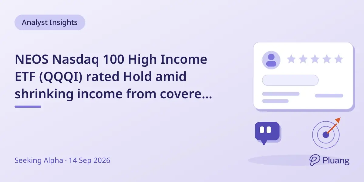 NEOS Nasdaq 100 High Income ETF (QQQI) rated Hold amid shrinking income from covered calls.
