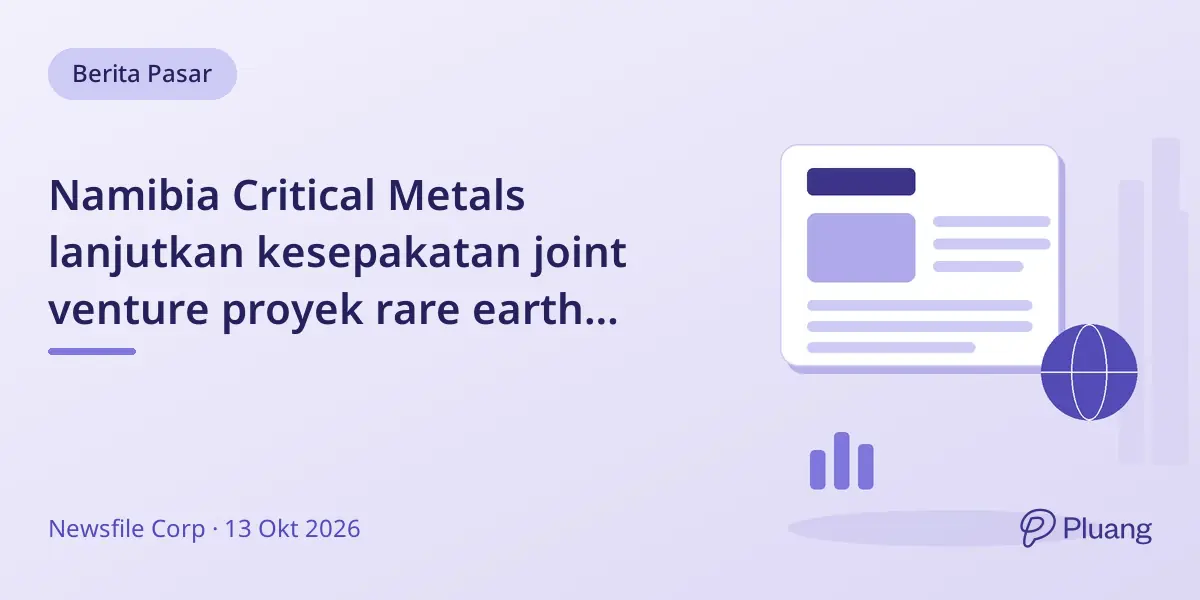 Namibia Critical Metals lanjutkan kesepakatan joint venture proyek rare earth Lofdal bersama JOGMEC dan Toyota Tsusho.