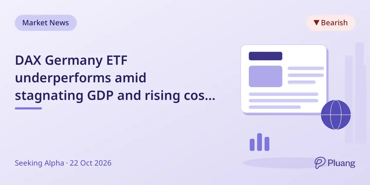 DAX Germany ETF underperforms amid stagnating GDP and rising costs through 2026