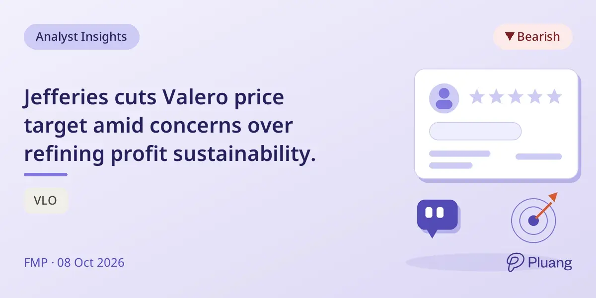 Jefferies cuts Valero price target amid concerns over refining profit sustainability.