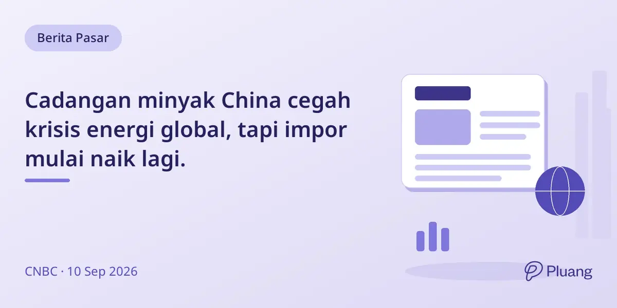 Cadangan minyak China cegah krisis energi global, tapi impor mulai naik lagi.