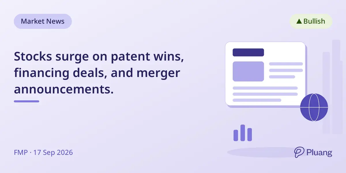 Stocks surge on patent wins, financing deals, and merger announcements.