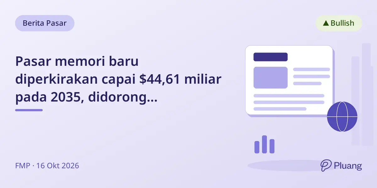 Pasar memori baru diperkirakan capai $44,61 miliar pada 2035, didorong permintaan AI dan memori bandwidth tinggi.