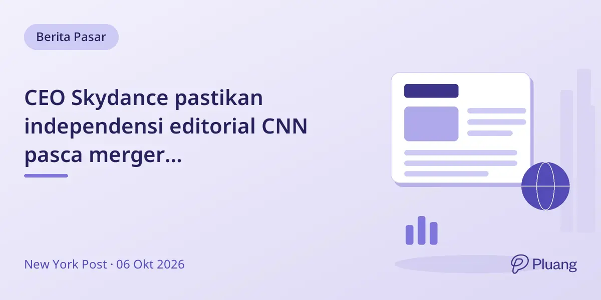 CEO Skydance pastikan independensi editorial CNN pasca merger Paramount-Warner.