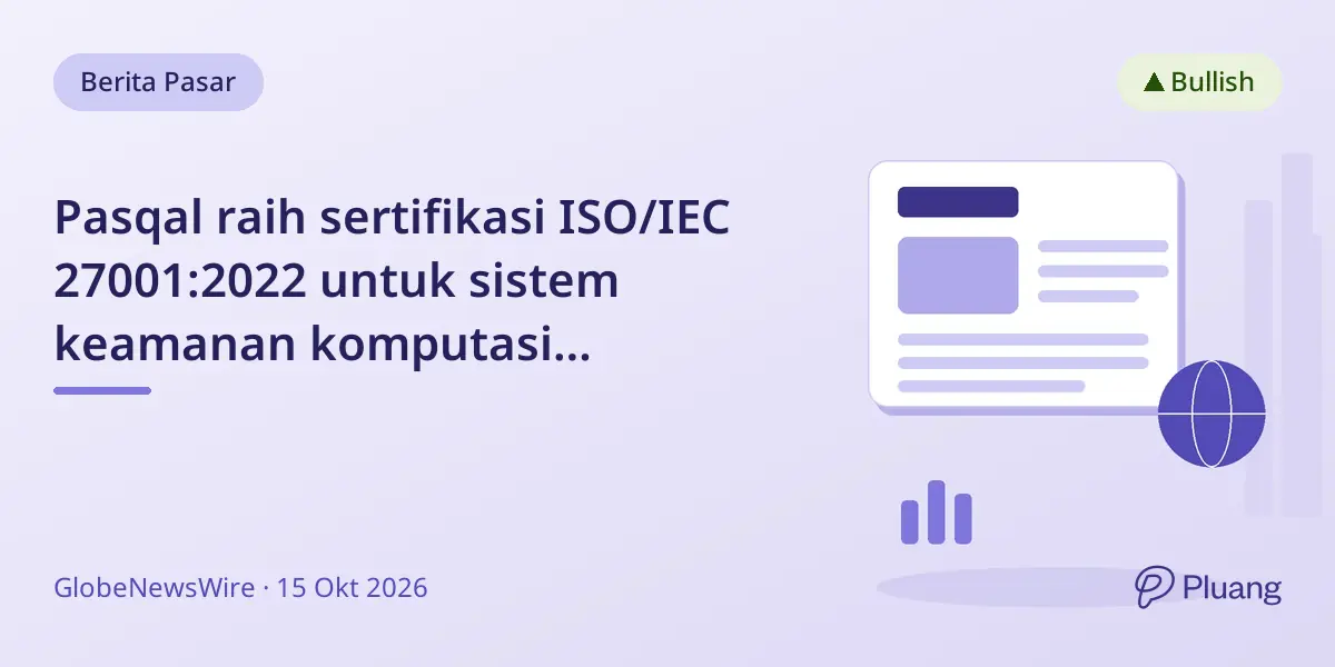 Pasqal raih sertifikasi ISO/IEC 27001:2022 untuk sistem keamanan komputasi kuantumnya.