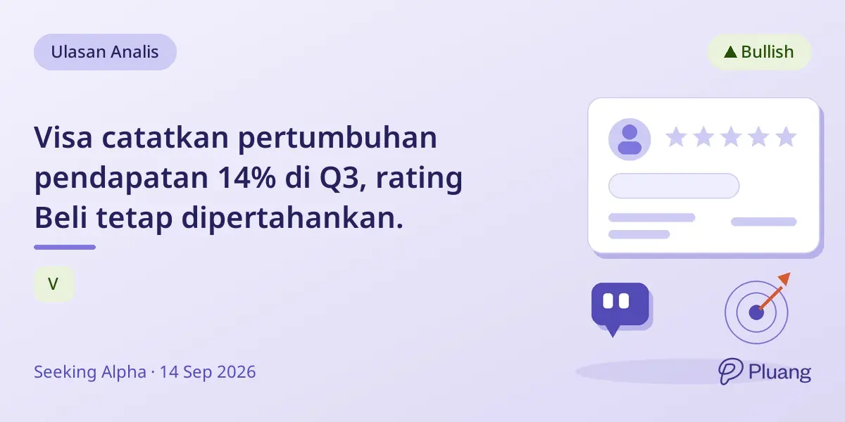 Visa catatkan pertumbuhan pendapatan 14% di Q3, rating Beli tetap dipertahankan.