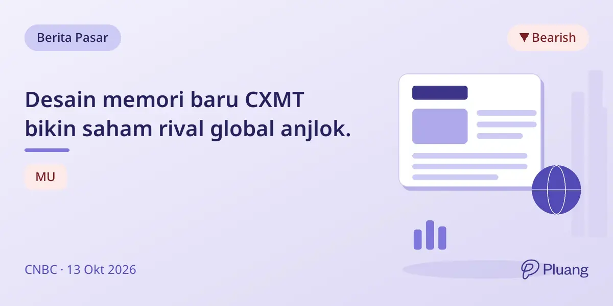Desain memori baru CXMT bikin saham rival global anjlok.