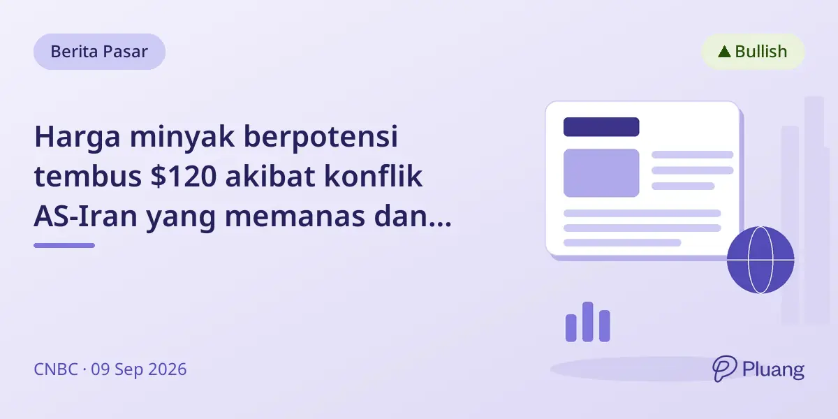 Harga minyak berpotensi tembus $120 akibat konflik AS-Iran yang memanas dan serangan kapal.