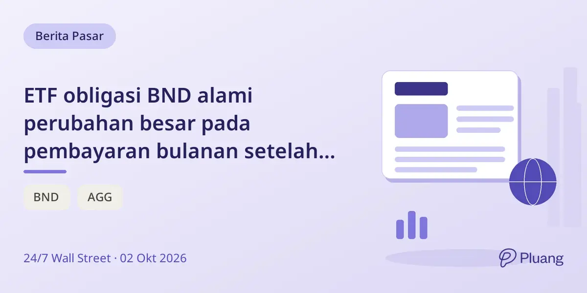 ETF obligasi BND alami perubahan besar pada pembayaran bulanan setelah 5 tahun harga turun.