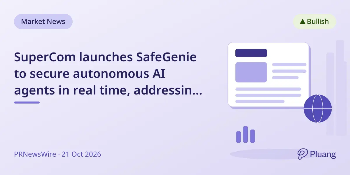 SuperCom launches SafeGenie to secure autonomous AI agents in real time, addressing rising AI security risks.