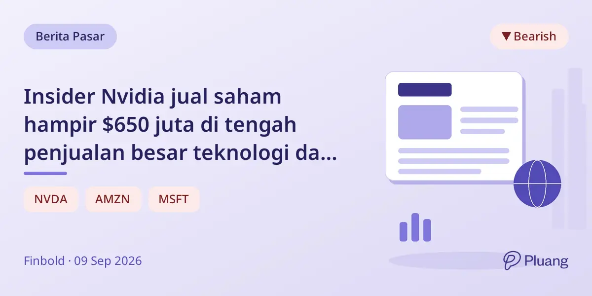 Insider Nvidia jual saham hampir $650 juta di tengah penjualan besar teknologi dan ketidakpastian AI
