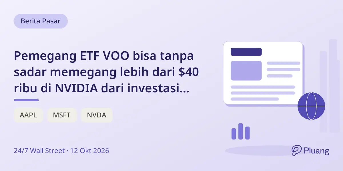 Pemegang ETF VOO bisa tanpa sadar memegang lebih dari $40 ribu di NVIDIA dari investasi $500 ribu.