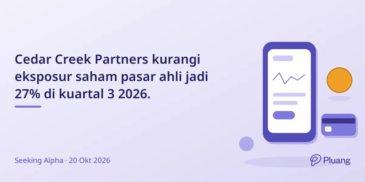 Cedar Creek Partners kurangi eksposur saham pasar ahli jadi 27% di kuartal 3 2026.