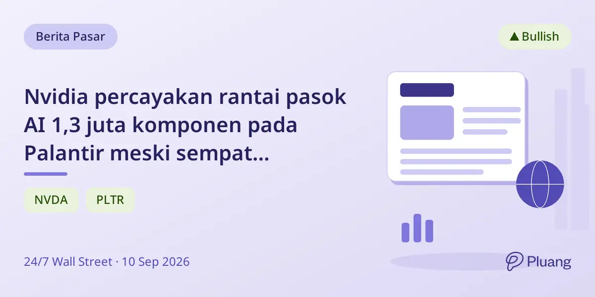 Nvidia percayakan rantai pasok AI 1,3 juta komponen pada Palantir meski sempat diragukan.