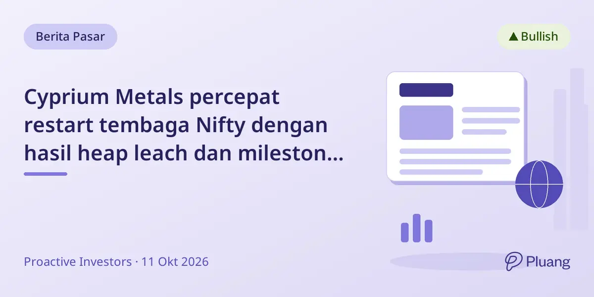 Cyprium Metals percepat restart tembaga Nifty dengan hasil heap leach dan milestone infrastruktur penting.