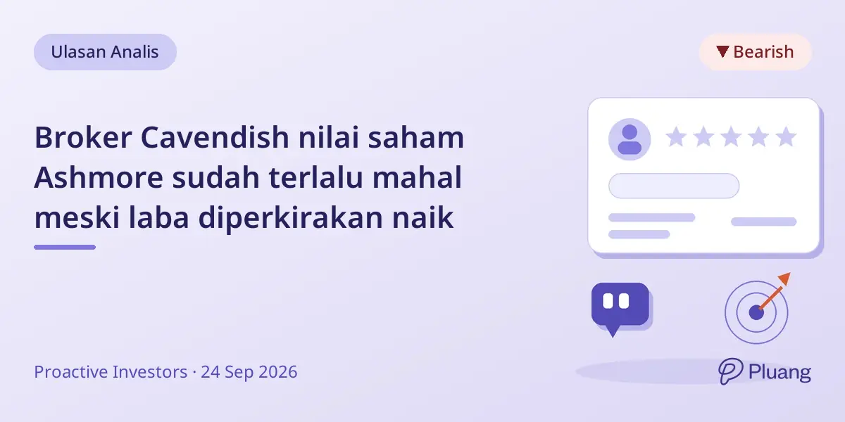 Broker Cavendish nilai saham Ashmore sudah terlalu mahal meski laba diperkirakan naik